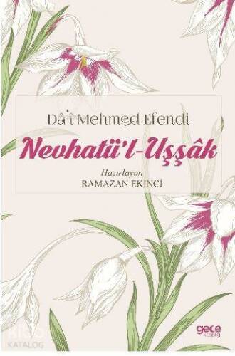 Nevhatü'l-Uşşak - 1