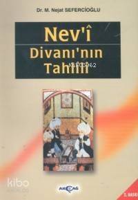 Nev'i Divanı'nın Tahlili - 1