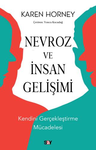 Nevroz ve İnsan Gelişimi;Kendini Gerçekleştirme Mücadelesi - 1