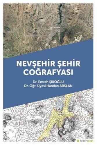 Nevşehir Şehir Coğrafyası - 1