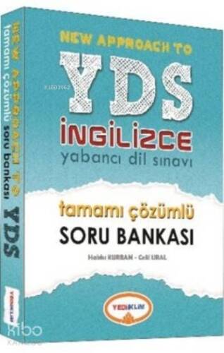 New Approach To YDS İngilizce Yabancı Dil Sınavı Tamamı Çözümlü Soru Bankası - 1