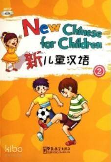 New Chinese for Children 2 + Dowload Online MP3 (Çocuklar için Çince) - 1