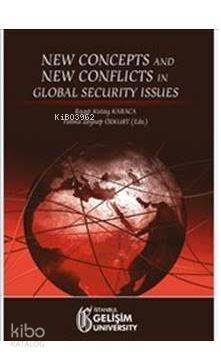 New Concepts and New Conflicts in Global Security Issues - 1