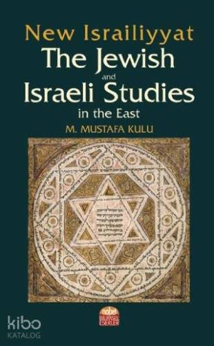 New Israiliyyat: The Jewish and Israeli Studies in the East - 1