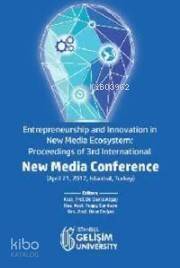 New Media Conference; Entrepreneurship and Innovation in New Media Ecosystem: Proceedings of 3rd International - 1