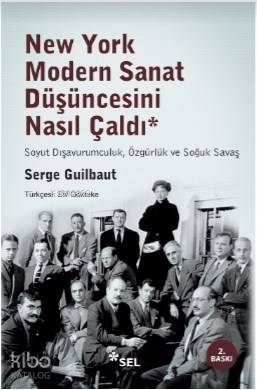 New York Modern Sanat Düşüncesini Nasıl Çaldı - 1