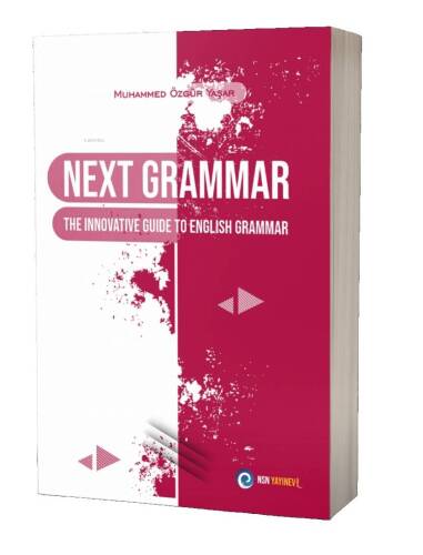 NEXT Grammar The Innovative Guide to English Grammar - 1