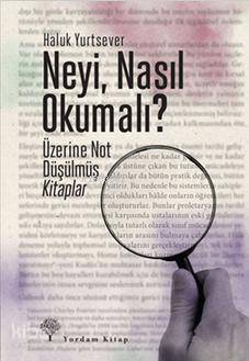 Neyi, Nasıl Okumalı; Üzerine Not Düşülmüş Kitaplar - 1