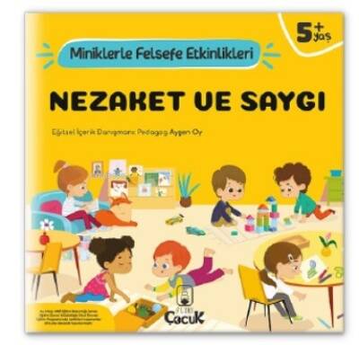 Nezaket Ve Saygı - Miniklerle Felsefe Etkinlikleri - 1