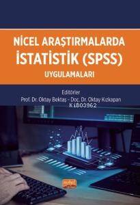 Nicel Araştırmalarda İstatistik (SPSS) Uygulamaları - 1