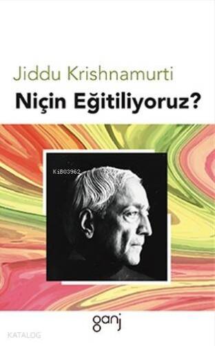 Niçin Eğitiliyoruz? - 1