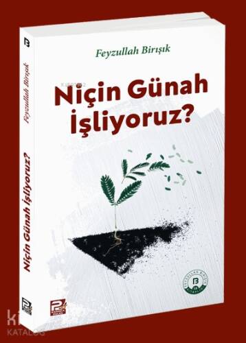 Niçin Günah İşliyoruz? - 1