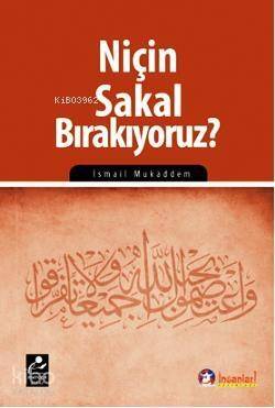 Niçin Sakal Bırakıyoruz? - 1