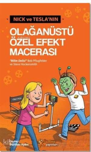 Nick Ve Tesla'nın Olağanüstü Özel Efekt Macerası - 1