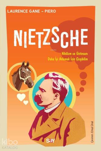 Nietzsche; Nihilizm ve Üstinsanı Daha İyi Anlamak İçin Çizgibilim - 1