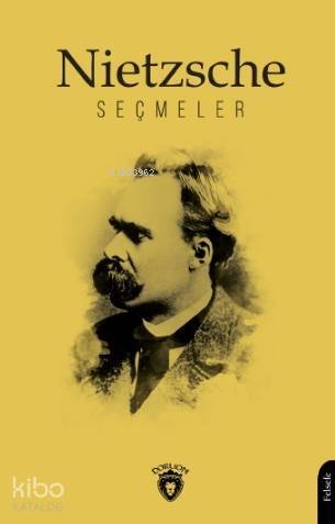 Nietzsche Seçmeler - 1