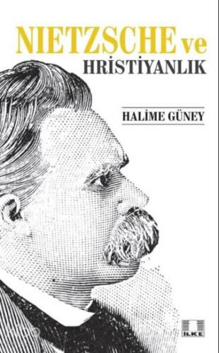 Nietzsche ve Hristiyanlık - 1