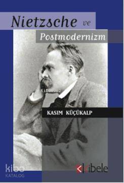 Nietzsche ve Postmodernizm - 1