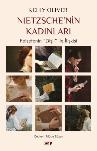 Nietzsche’nin Kadınları;Felsefenin “Dişil” ile İlişkisi - 1