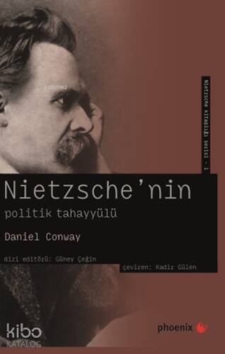 Nietzsche’nin Politik Tahayyülü - 1