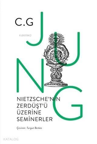 Nietzsche'nin Zerdüşt'ü Üzerine Seminerler - 1