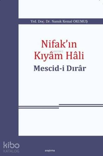 Nifak'ın Kıyâm Hâli: Mescid-i Dırâr - 1