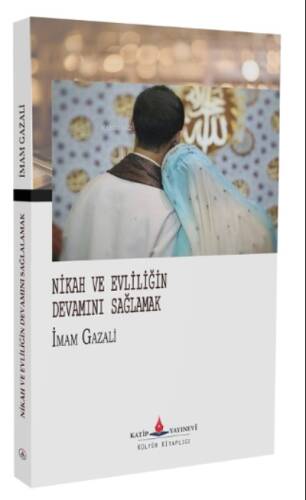 Nikah ve Evliliğin Devamını Sağlamak - 1