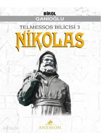 Nikolas; Telmessos Bilicisi 3 - 1