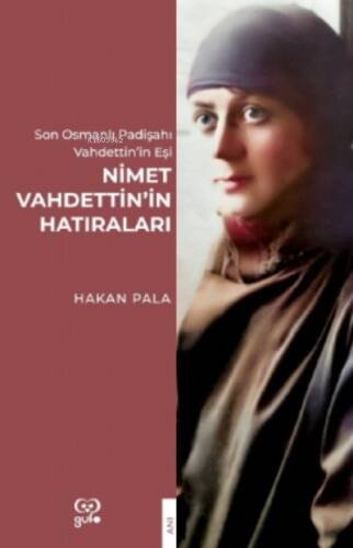 Nimet Vahdettin'in Hatıraları - 1