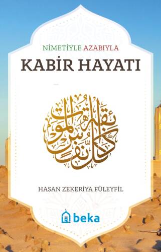 Nimetiyle Azabıyla Kabir Hayatı - 1