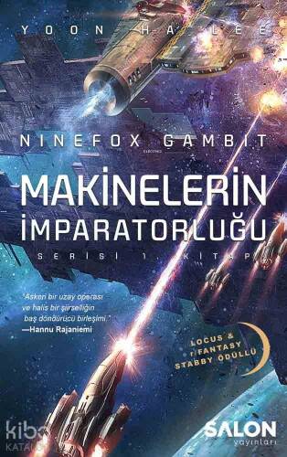 Ninefox Gambit; Makinelerin İmparatorluğu Serisi 1. Kitap - 1