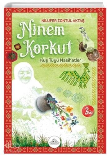 Ninem Korkut - Kuş Tüyü Nasihatler - 1