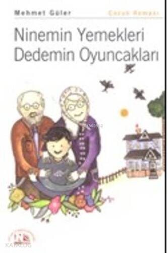 Ninemin Yemekleri Dedemin Oyuncakları - 1