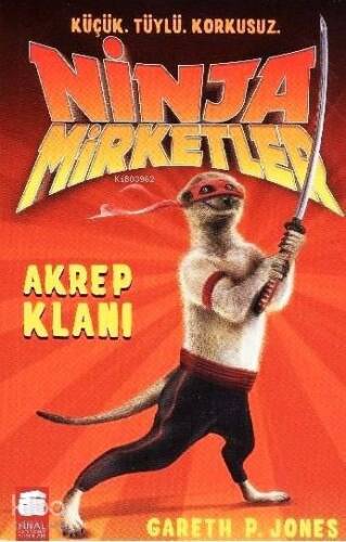 Ninja Mirketler 1; Akrep Klanı (9-12 Yaş) - 1