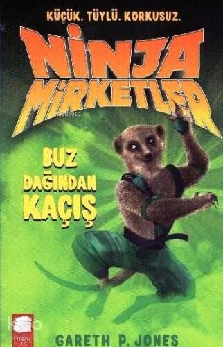 Ninja Mirketler 3; Buz Dağından Kaçış (9-12 Yaş) - 1