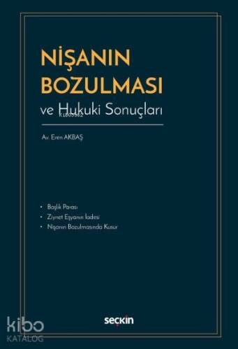 Nişanın Bozulması ve Hukuki Sonuçları - 1