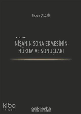 Nişanın Sona Ermesinin Hüküm ve Sonuçları - 1