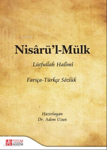 Nisârü’l-Mülk Farsça - Türkçe Sözlük - 1