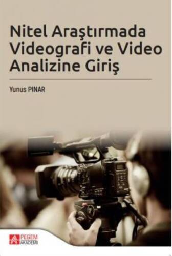 Nitel Araştırmada Videografi ve Video Analizi Giriş - 1