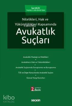 Nitelikleri, Hak ve Yükümlülükleri KapsamındaAvukatlık Suçları - 1