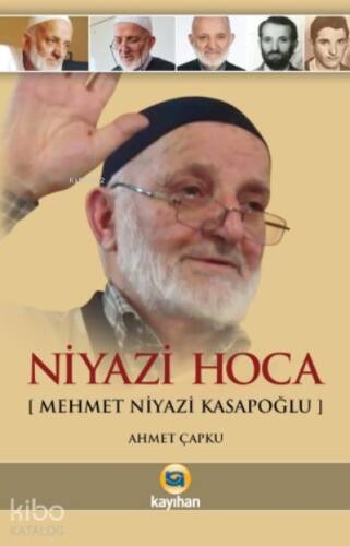 Niyazi Hoca - Mehmet Niyazi Kasapoğlu - 1