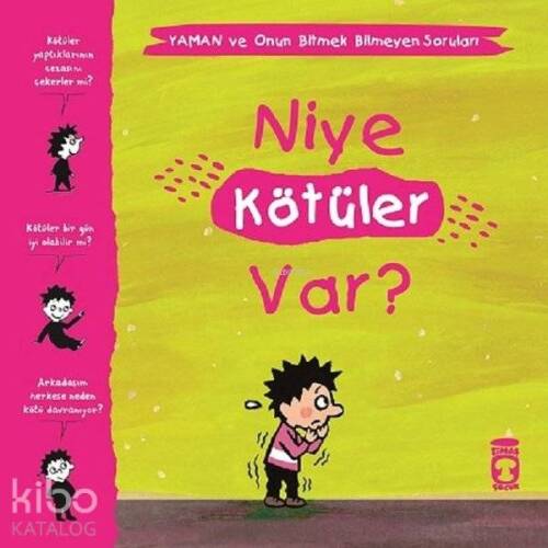 Niye Kötüler Var? - Yaman ve Onun Bitmek Bilmeyen Soruları - 1