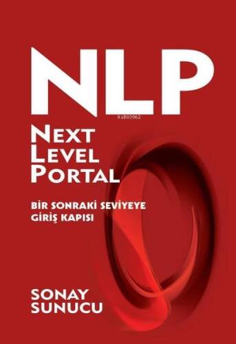 NLP Next Level Portal;Bir Sonraki Seviyeye Giriş Kapısı - 1