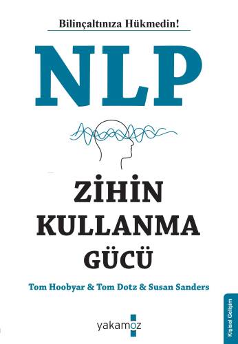 NLP Zihin Kullanma Gücü - 1