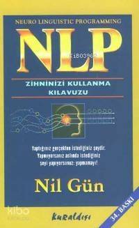 NLP Zihninizi Kullanma Kılavuzu - 1