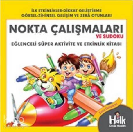 Nokta Çalışmaları; Eğlenceli Süper Aktivite ve Etkinlik Kitabı - 1