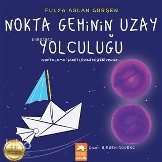 Nokta Geminin Uzay Yolculuğu Noktalama İşaretlerini Keşfediyoruz - 1