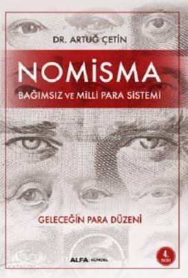 Nomisma; Bağımsız ve Milli Para Sistemi - 1