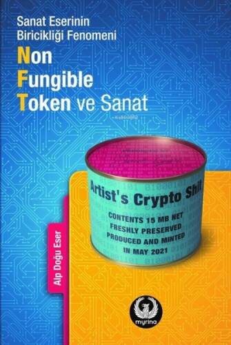 Non-Fungible Token ve Sanat: Sanat Eserinin Biricikliği Fenomeni - 1