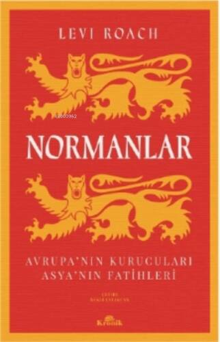 Normanlar;Avrupa’nın Kurucuları & Asya’nın Fatihleri - 1